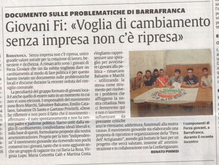 BARRAFRANCA - La Sicilia, Enna 15/07/2014 Voglia di cambiamento. Senza impresa non c'è ripresa. Ripristino Fiera dell'Artigianato, Agricoltura e Commercio